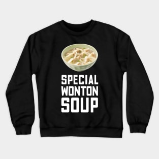 Special Wonton soup - 特色馄饨汤 - 1 Crewneck Sweatshirt